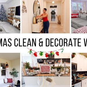 CLEAN & DECORATE WITH ME FOR CHRISTMAS 2023! // Jessica Tull cleaning motivation